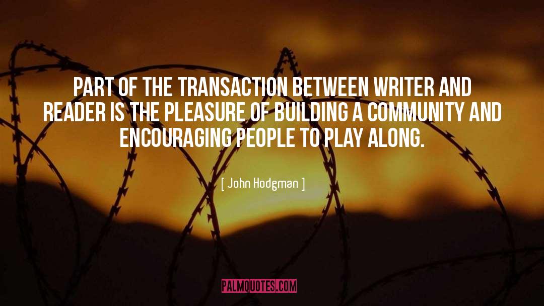Community Building quotes by John Hodgman