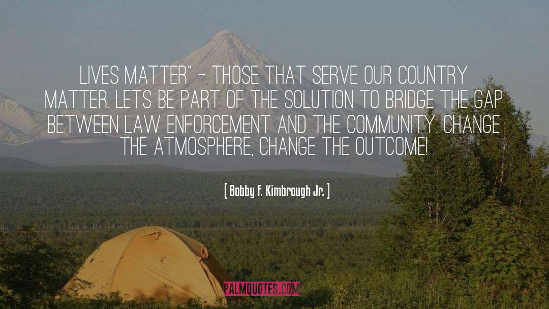 Community Building quotes by Bobby F. Kimbrough Jr.