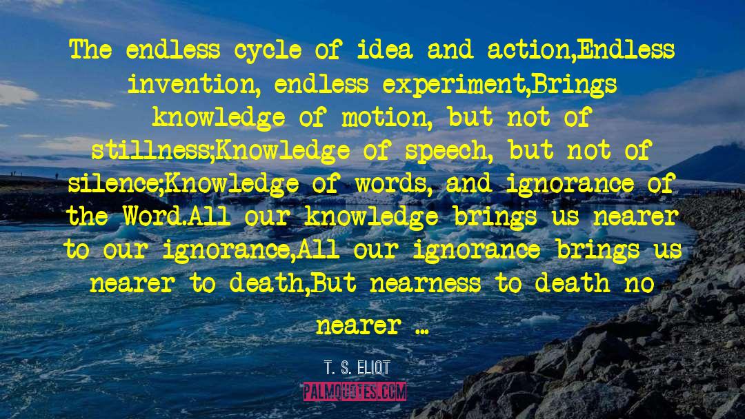 Community Cycle Of Life Network quotes by T. S. Eliot
