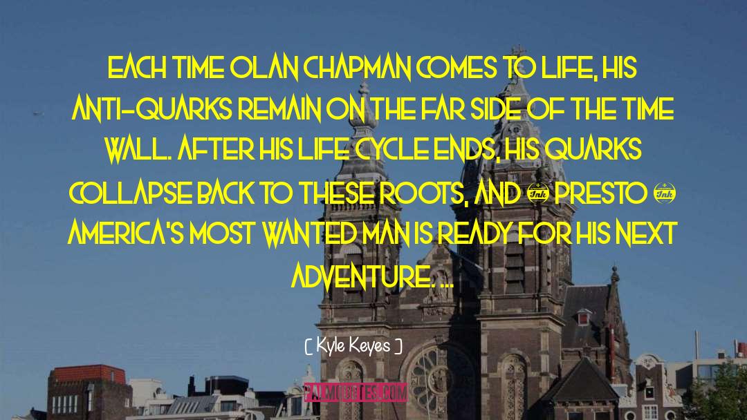 Community Cycle Of Life Network quotes by Kyle Keyes