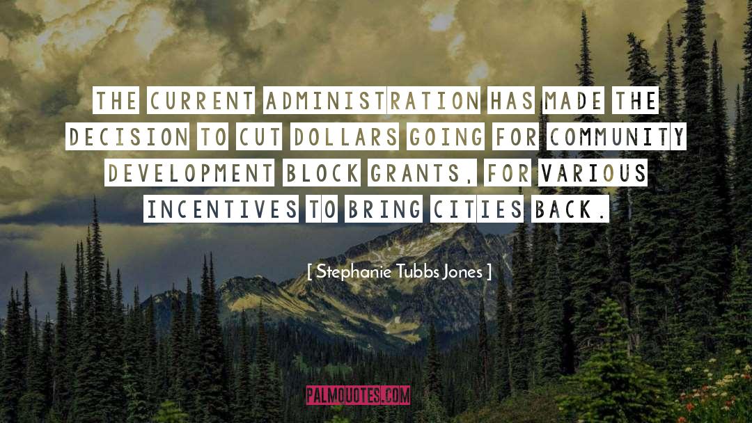 Community Development quotes by Stephanie Tubbs Jones