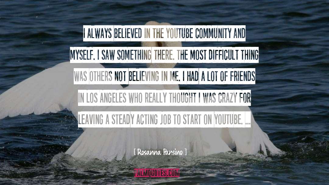 Community Dynamics quotes by Rosanna Pansino