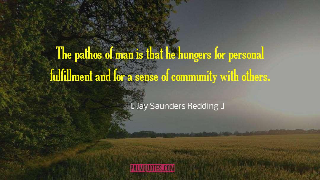 Community Dynamics quotes by Jay Saunders Redding