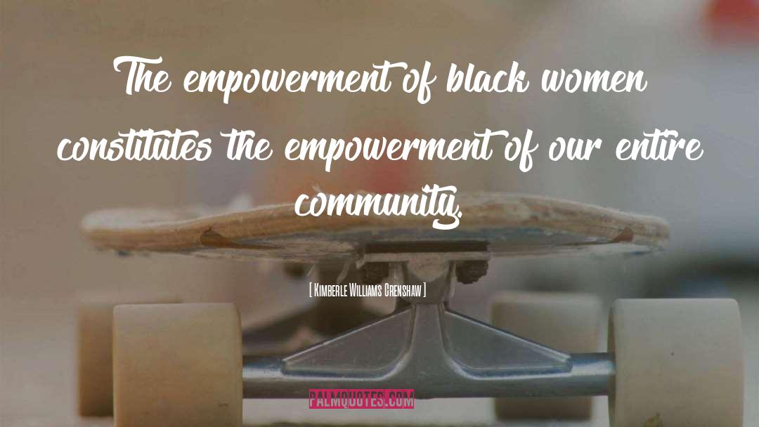 Community Empowerment quotes by Kimberle Williams Crenshaw