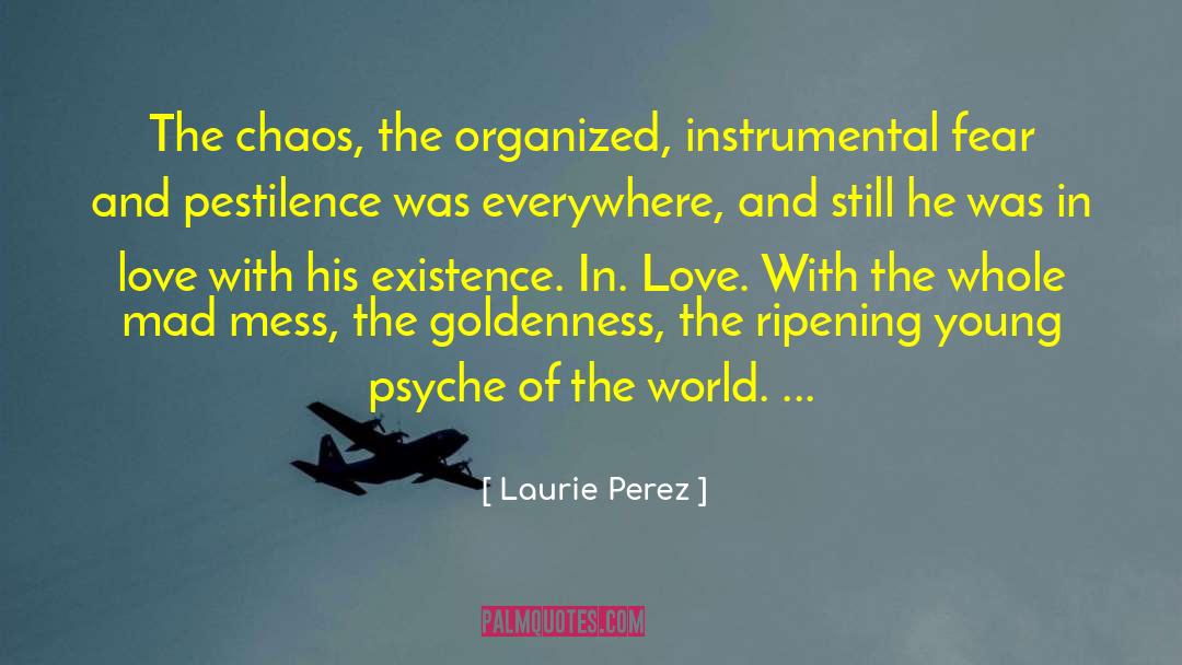 Community Humanity Love quotes by Laurie Perez