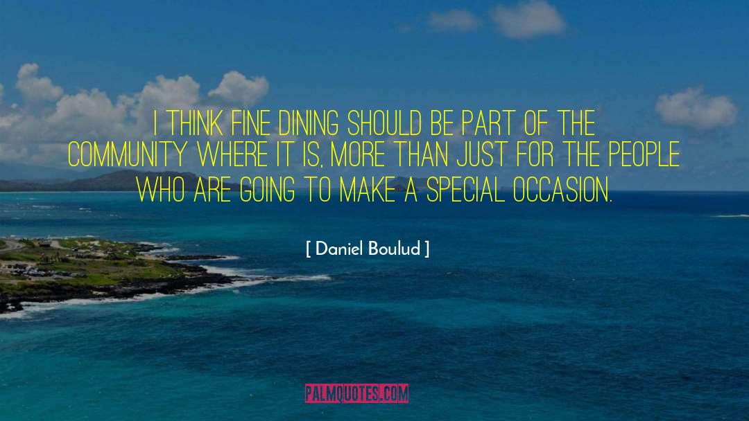 Community Membership quotes by Daniel Boulud