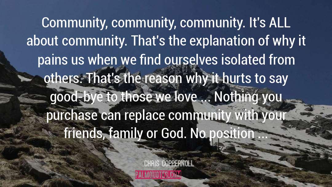 Community Membership quotes by Chris Coppernoll
