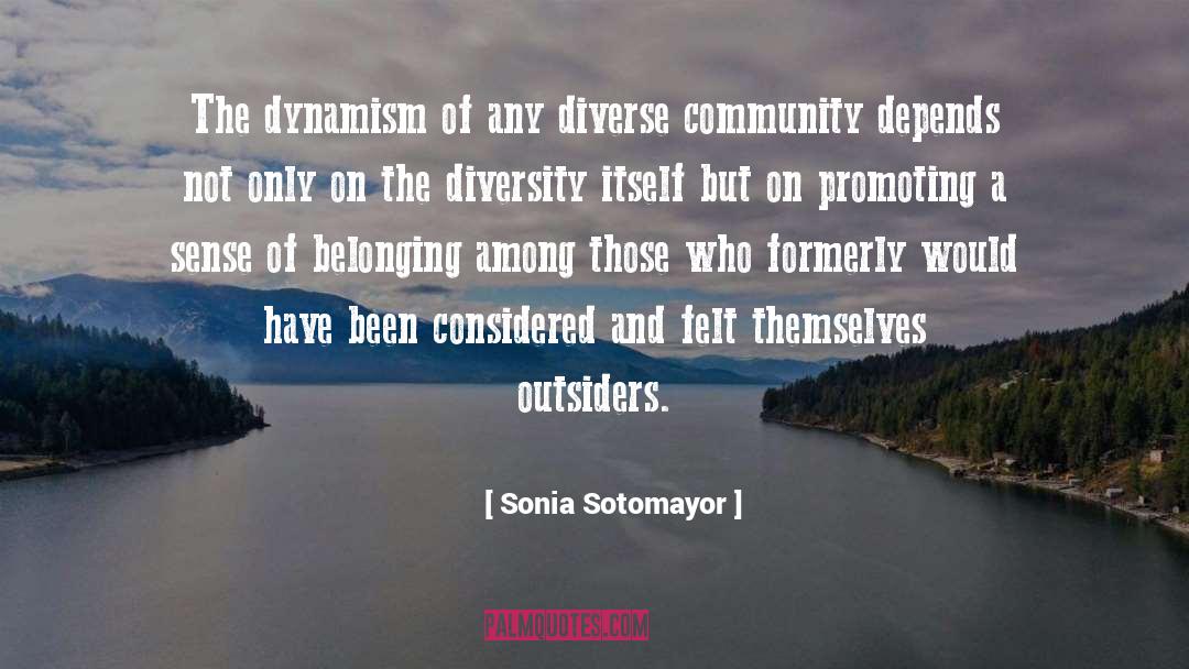 Community Not Commodity quotes by Sonia Sotomayor