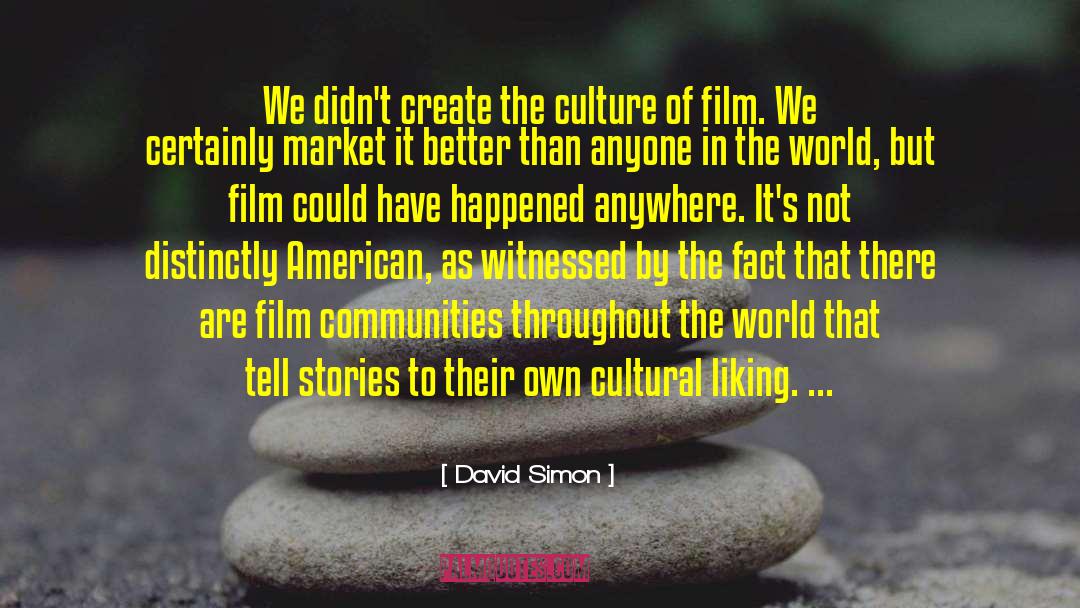 Community Not Commodity quotes by David Simon