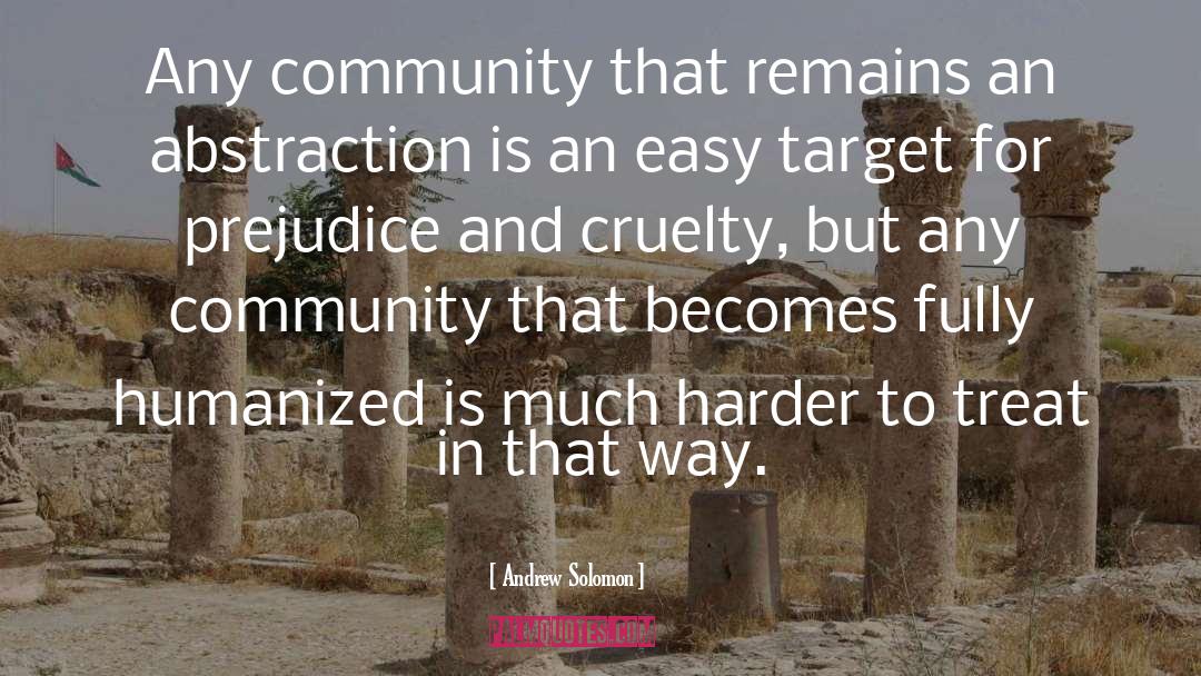 Community quotes by Andrew Solomon