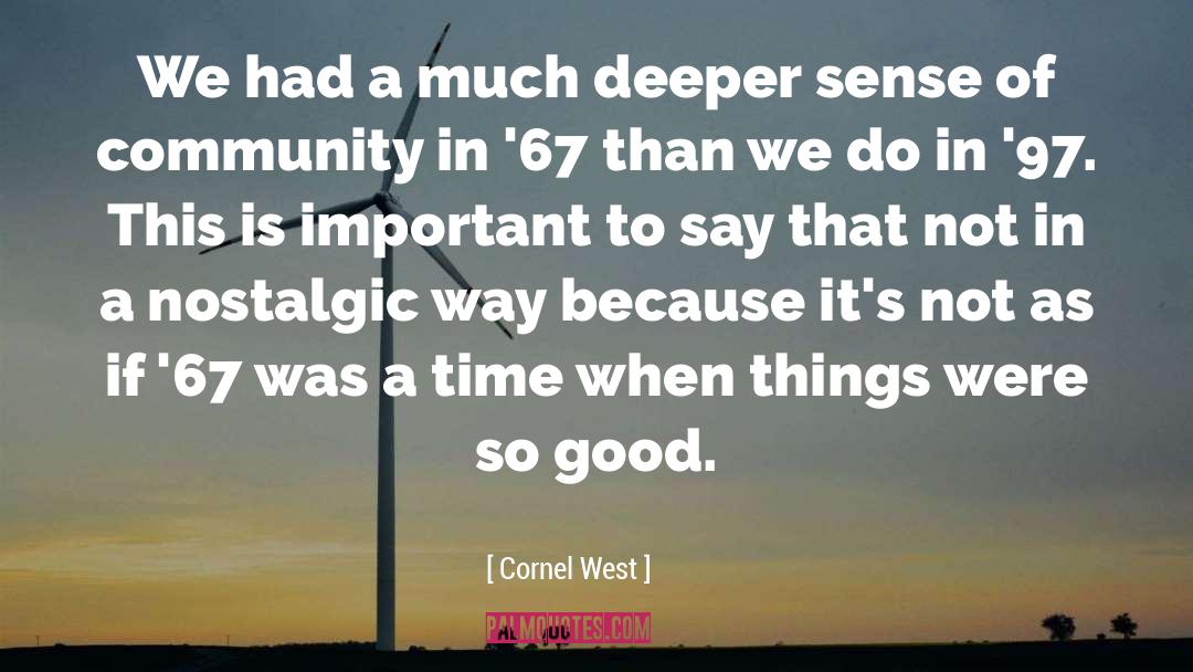 Community quotes by Cornel West