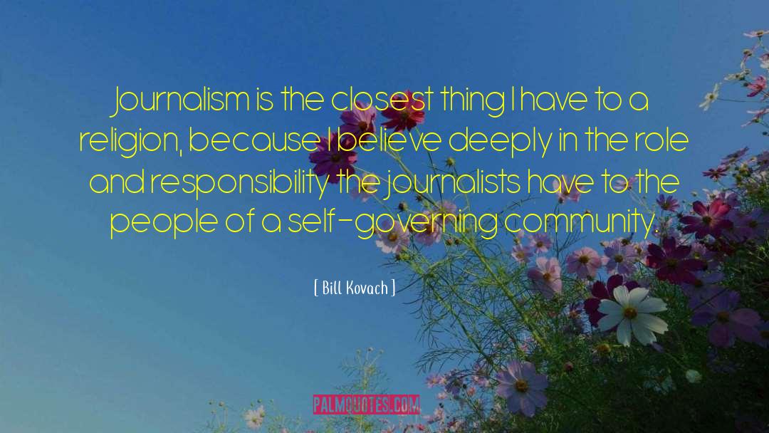 Community Relations quotes by Bill Kovach