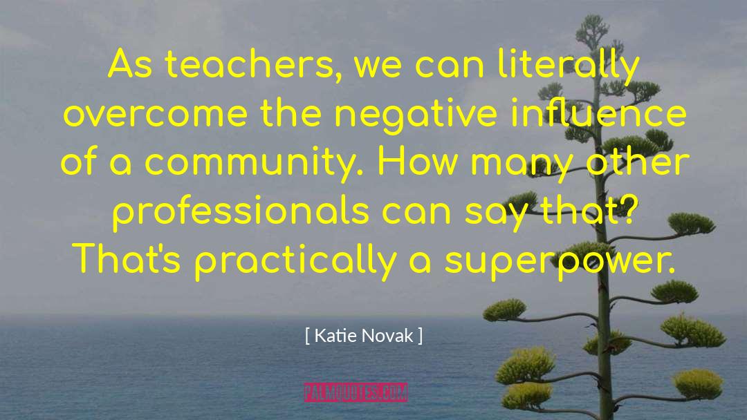 Community Relations quotes by Katie Novak