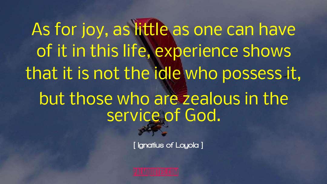 Community Service quotes by Ignatius Of Loyola