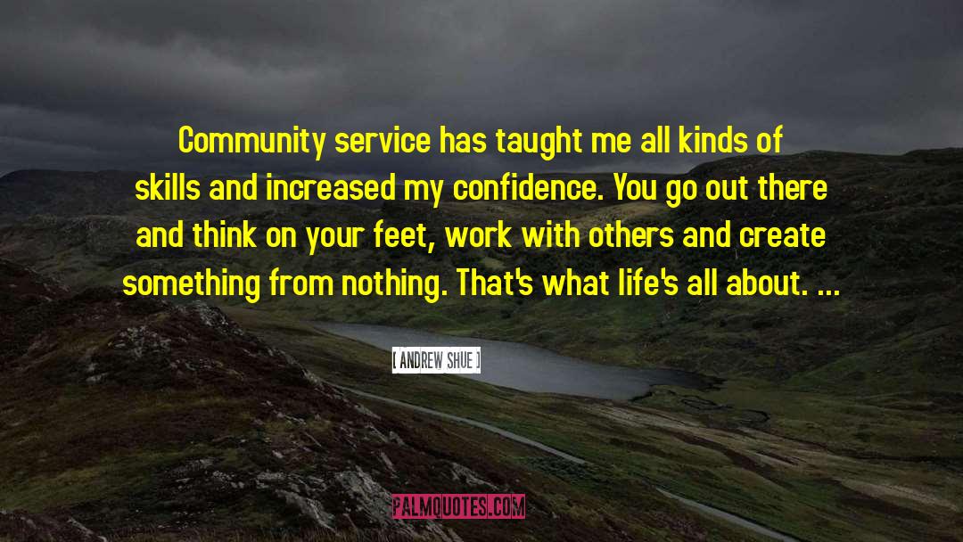 Community Service quotes by Andrew Shue