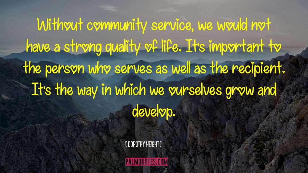 Community Service quotes by Dorothy Height