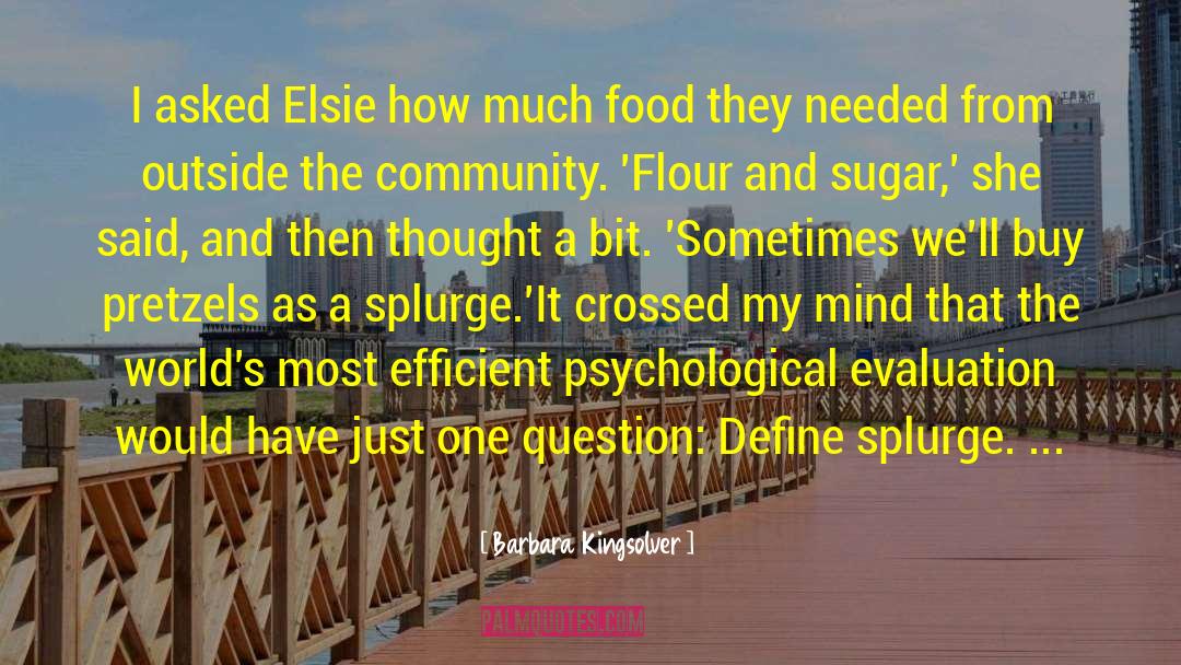 Community Service quotes by Barbara Kingsolver