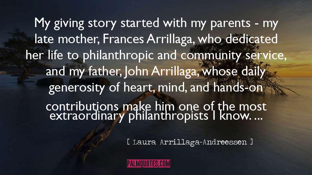 Community Service quotes by Laura Arrillaga-Andreessen