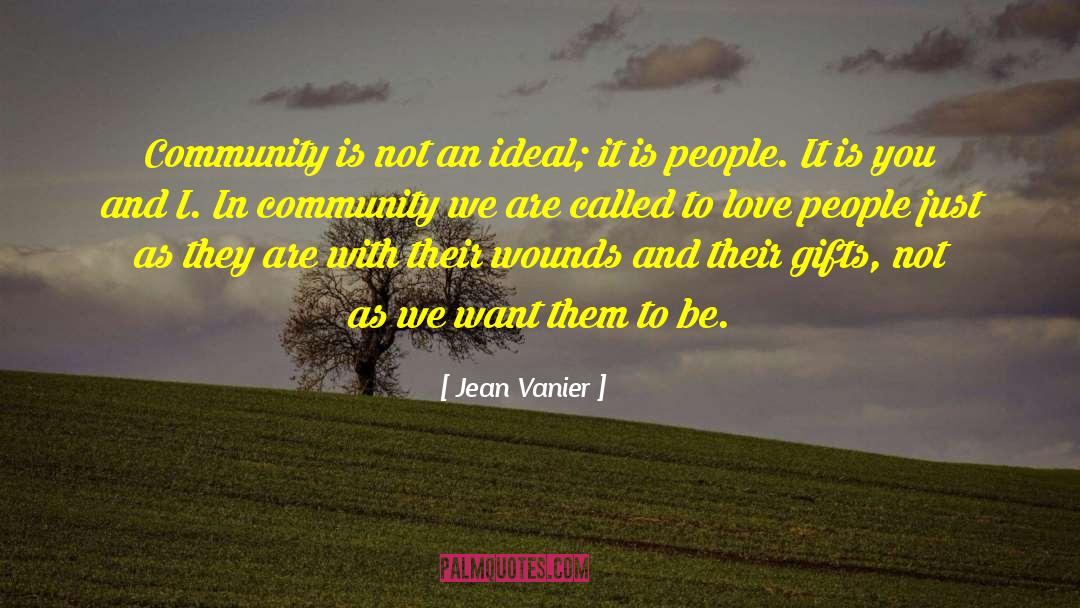 Community Spirit quotes by Jean Vanier