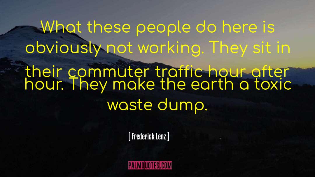 Commuter Bikes quotes by Frederick Lenz