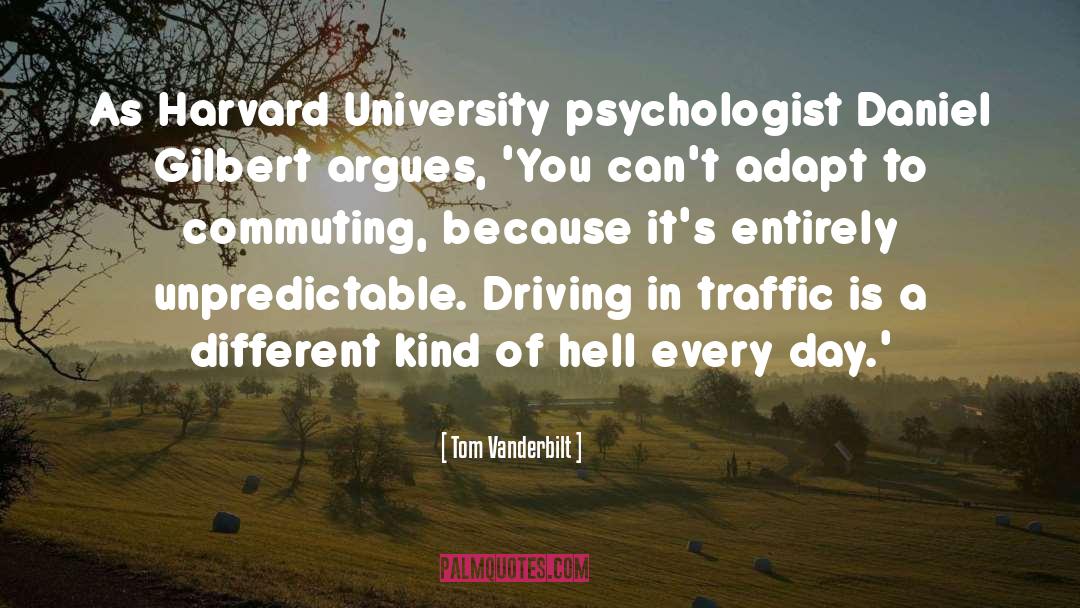 Commuting quotes by Tom Vanderbilt