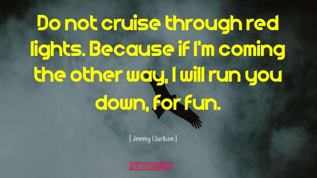 Compact Fluorescent Lights quotes by Jeremy Clarkson