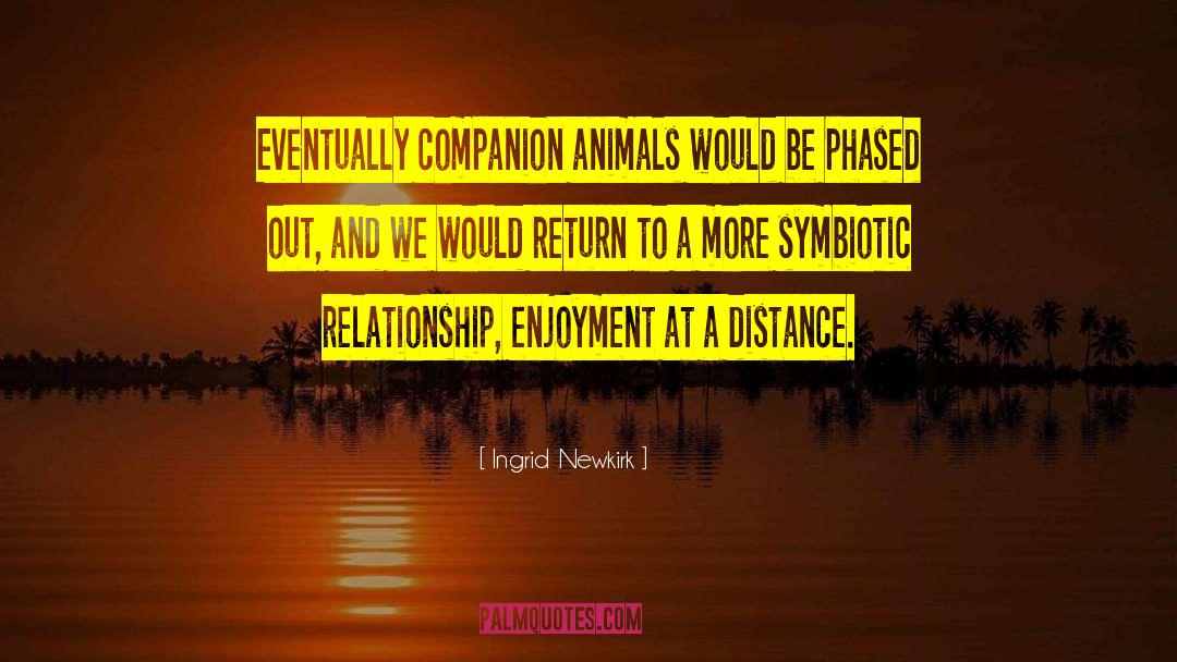 Companion Animals quotes by Ingrid Newkirk