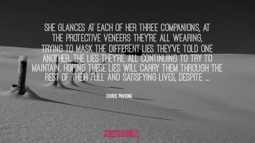 Companions Of Arcrea quotes by Chris Pavone