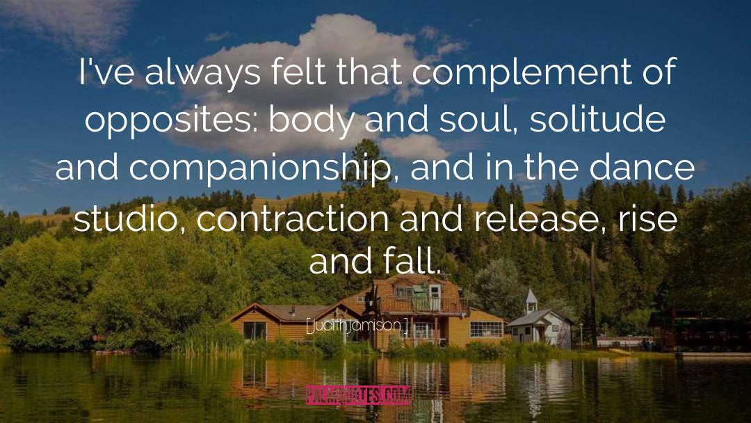 Companionship quotes by Judith Jamison