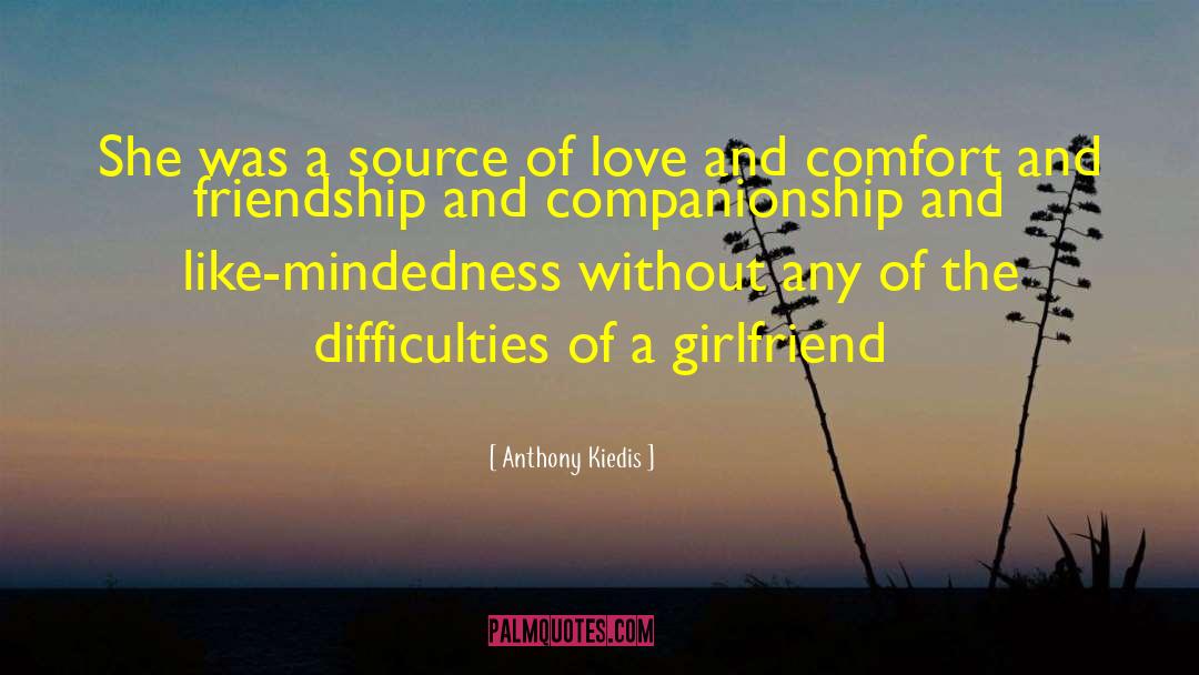 Companionship quotes by Anthony Kiedis