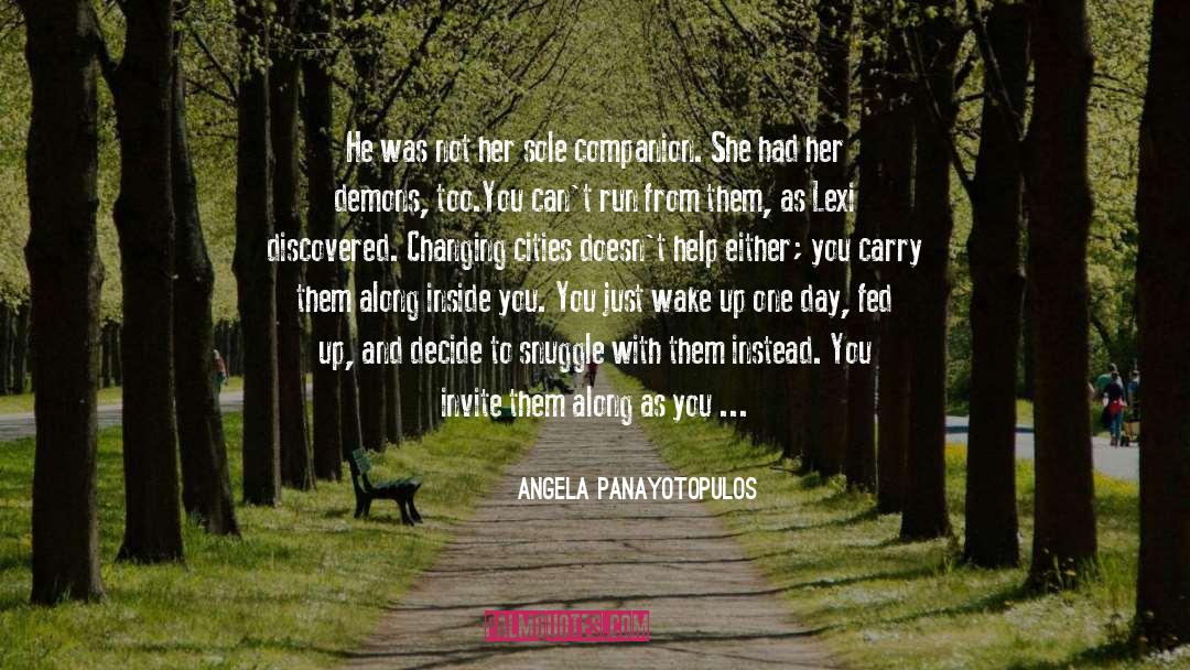 Companionship quotes by Angela Panayotopulos