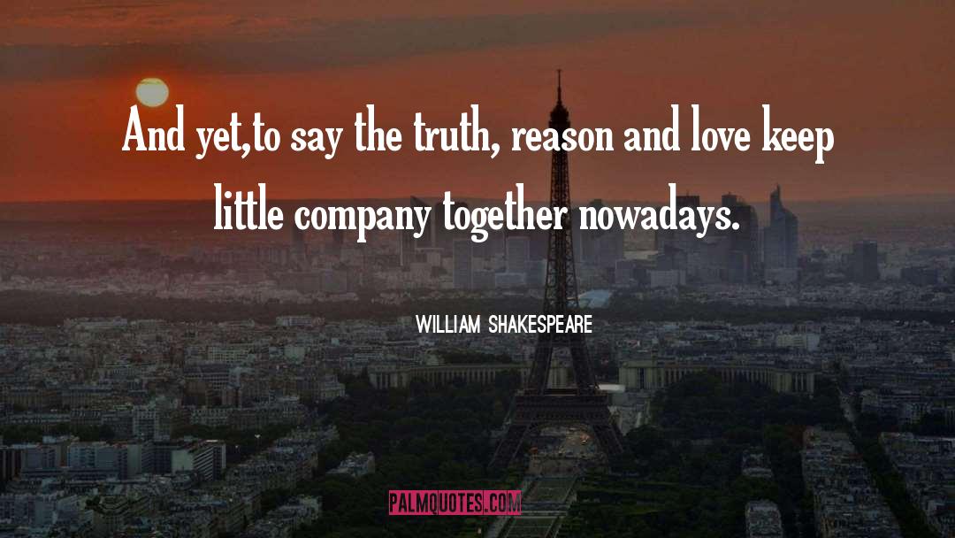 Company Love quotes by William Shakespeare
