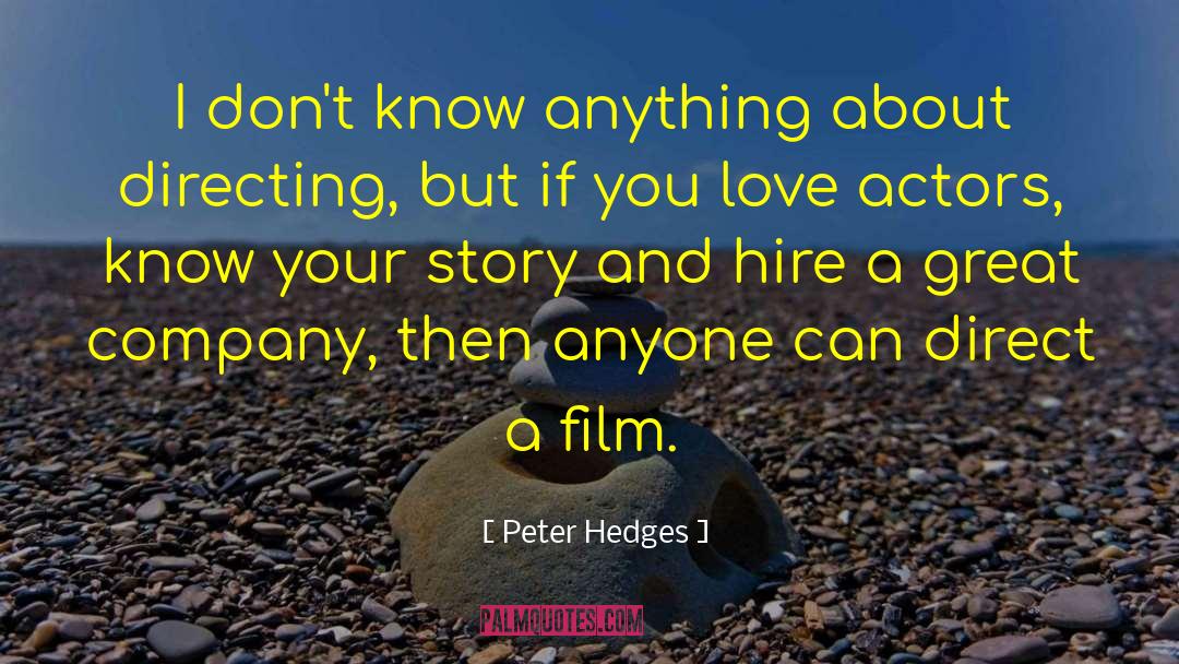 Company Love quotes by Peter Hedges