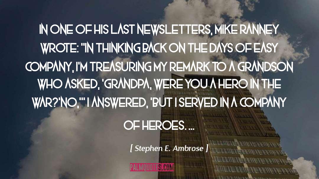 Company Of Heroes Panther quotes by Stephen E. Ambrose