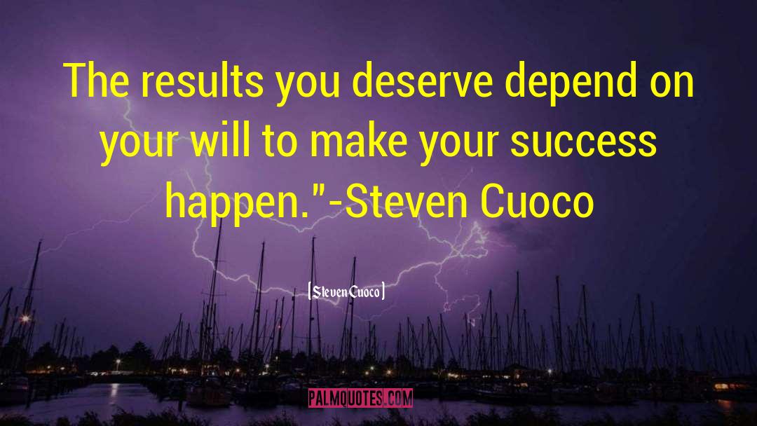 Compara Quote quotes by Steven Cuoco