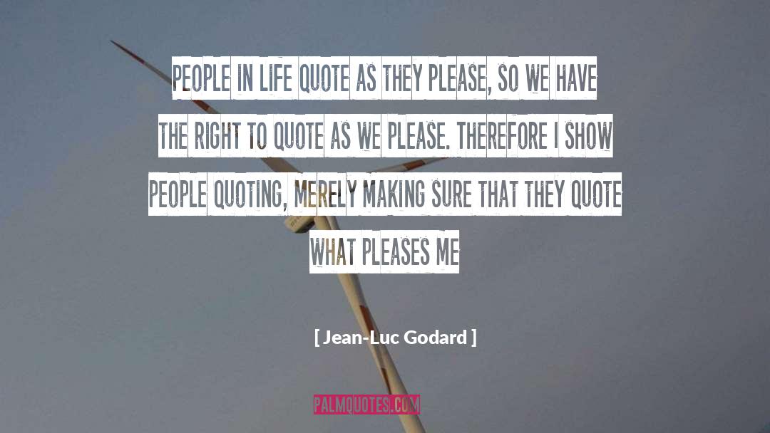 Compara Quote quotes by Jean-Luc Godard