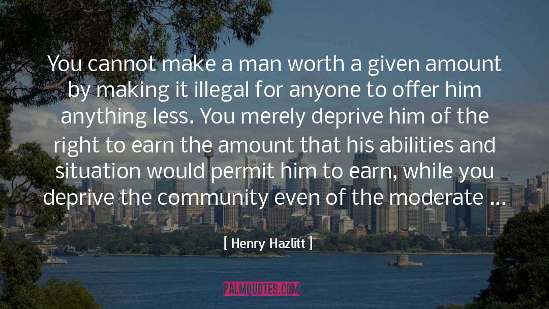 Comparable quotes by Henry Hazlitt