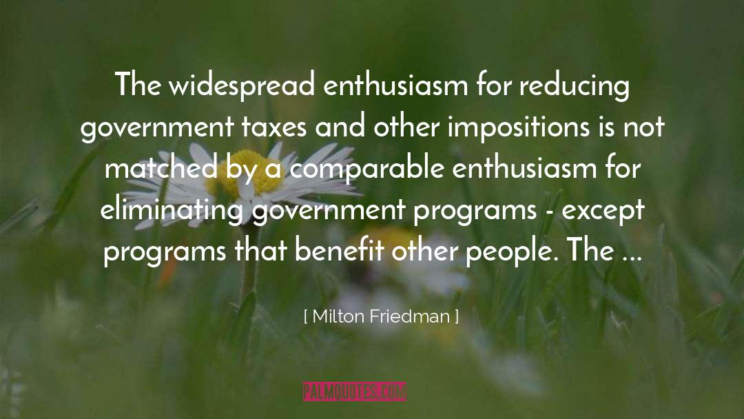 Comparable quotes by Milton Friedman