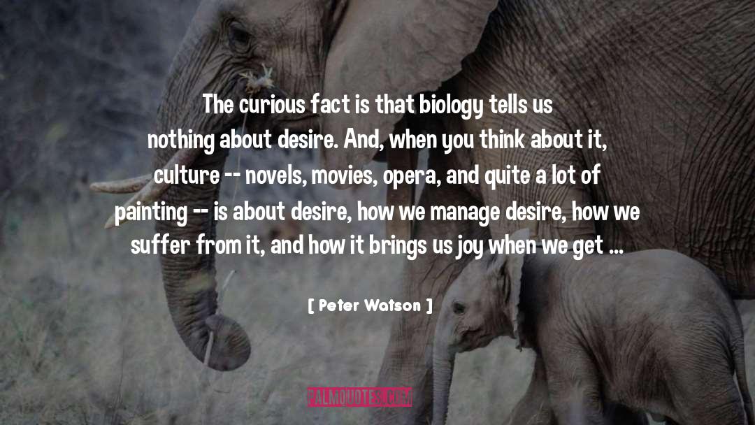 Comparative Biology quotes by Peter Watson