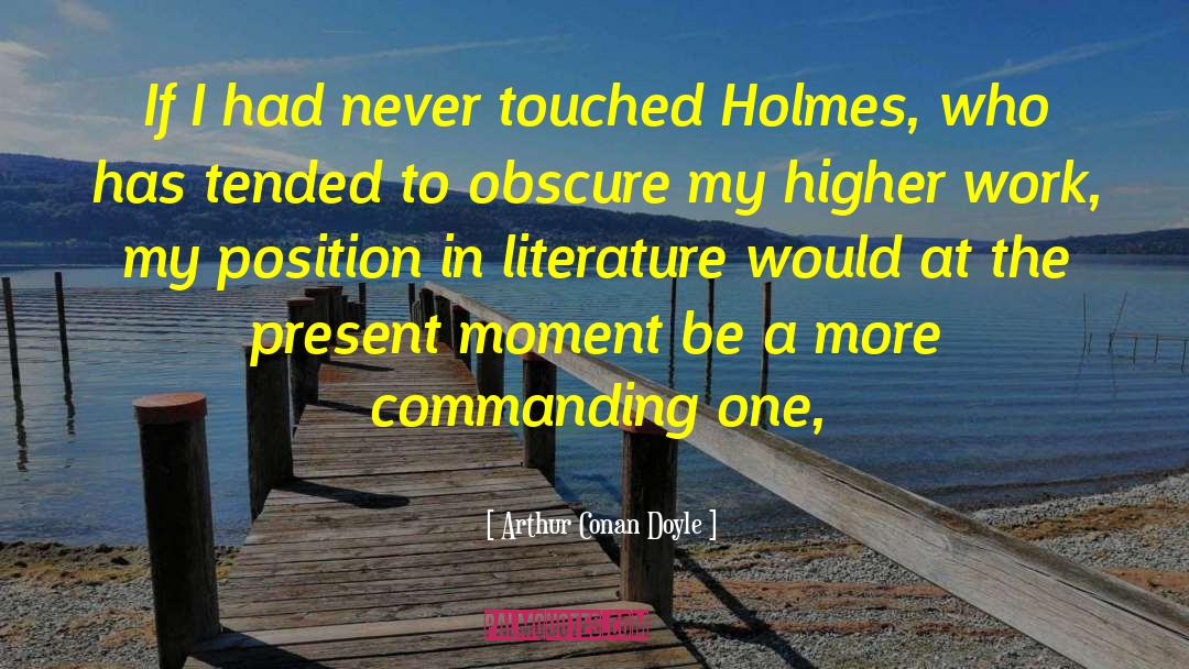 Comparative Literature quotes by Arthur Conan Doyle