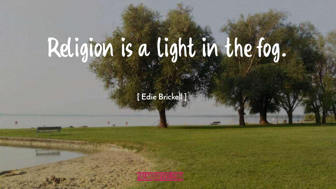 Comparative Religion quotes by Edie Brickell