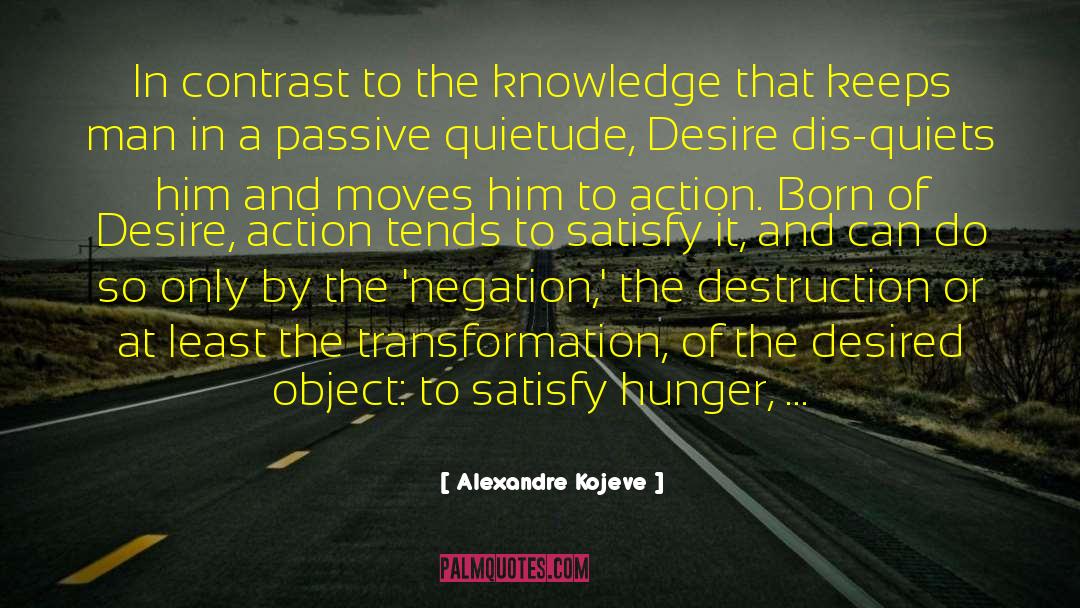 Compare And Contrast quotes by Alexandre Kojeve