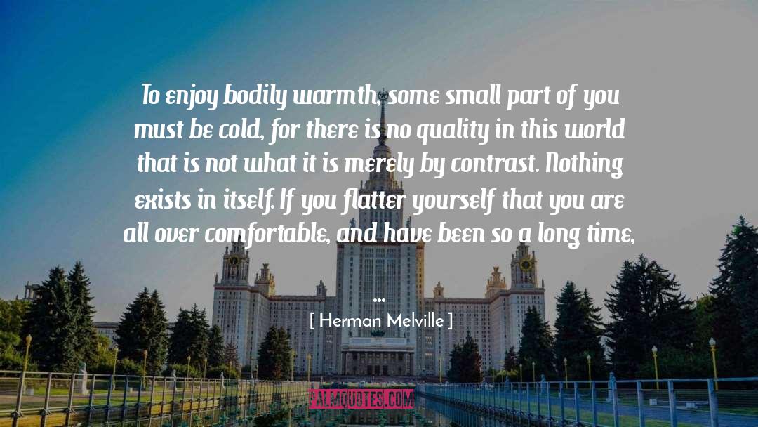 Compare And Contrast quotes by Herman Melville