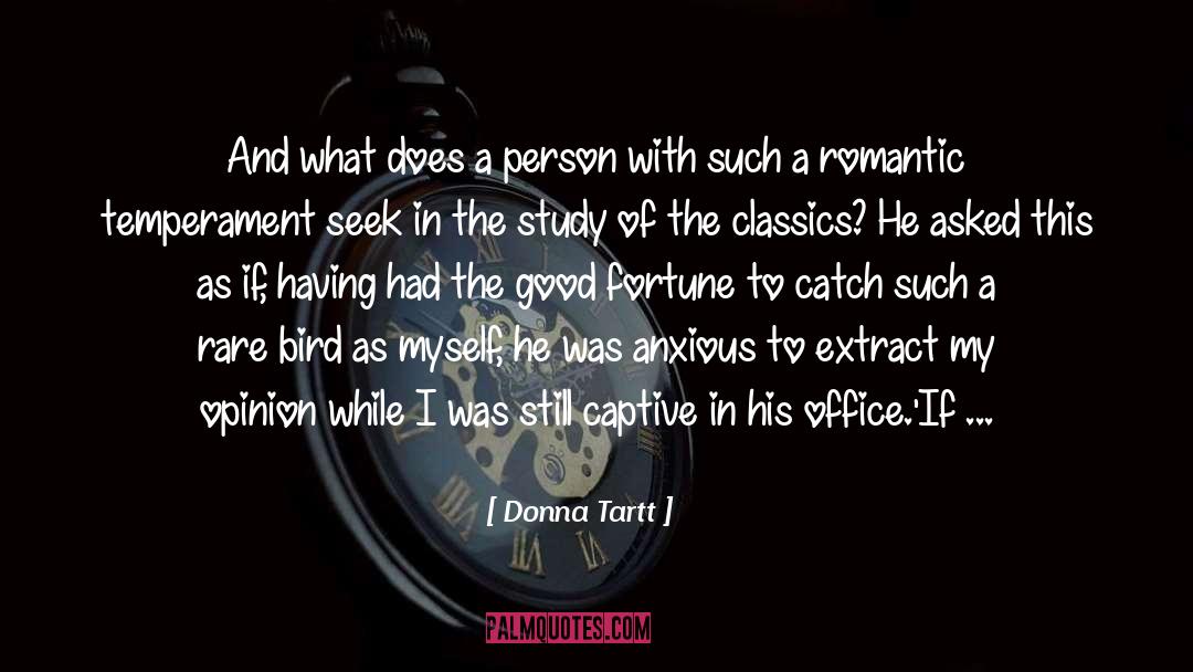 Comparing A Person To A Bird quotes by Donna Tartt