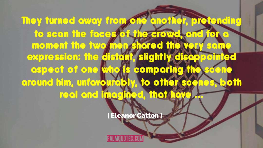 Comparing Yourself quotes by Eleanor Catton