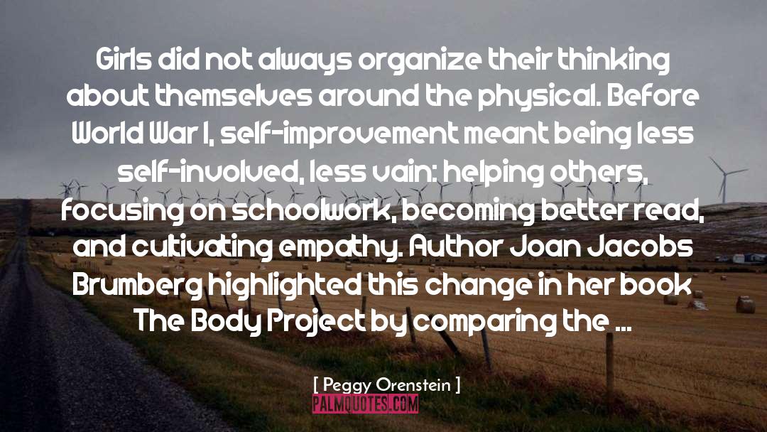 Comparing Yourself quotes by Peggy Orenstein