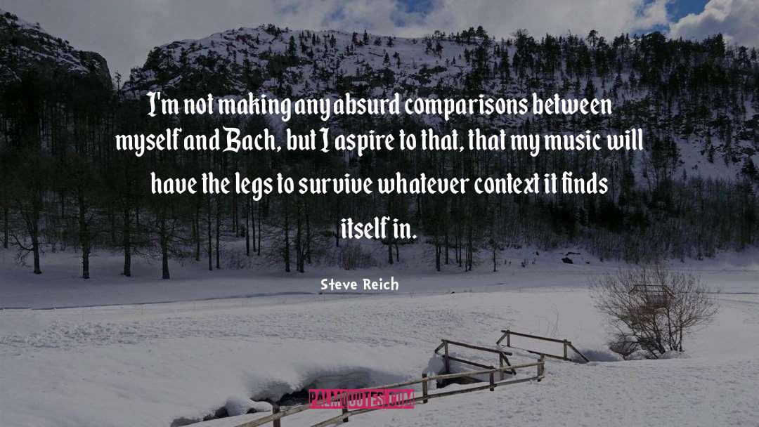 Comparisons quotes by Steve Reich