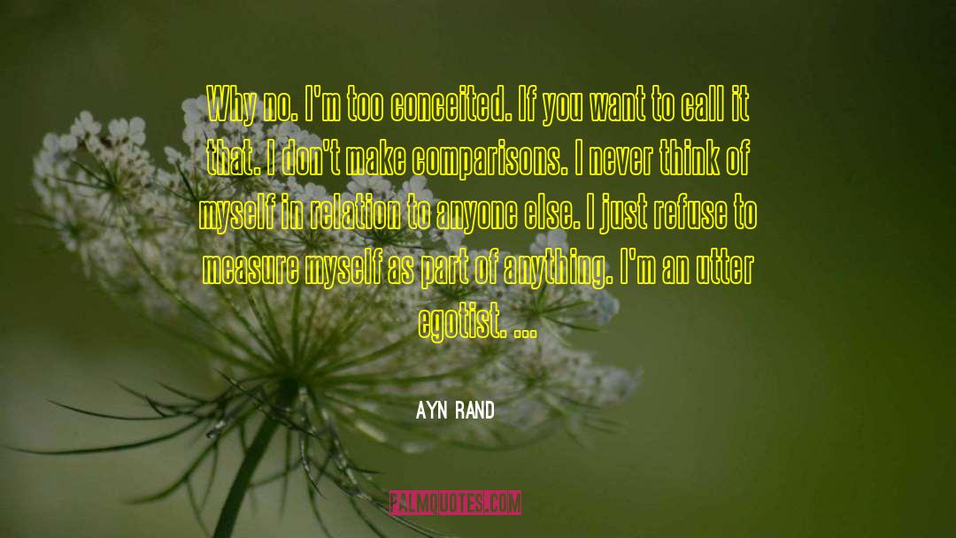 Comparisons quotes by Ayn Rand