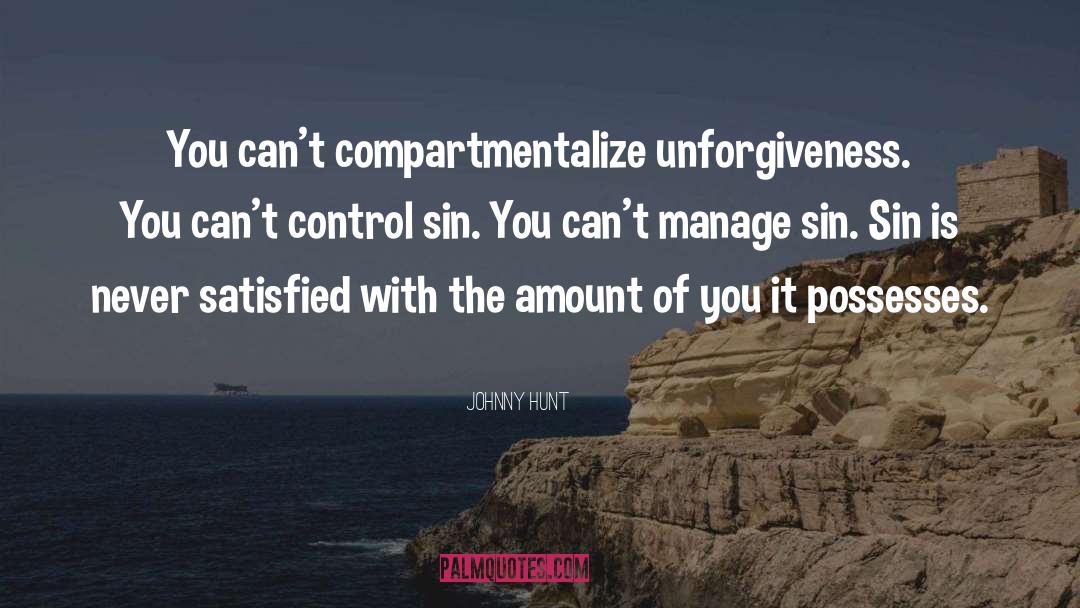 Compartmentalize quotes by Johnny Hunt