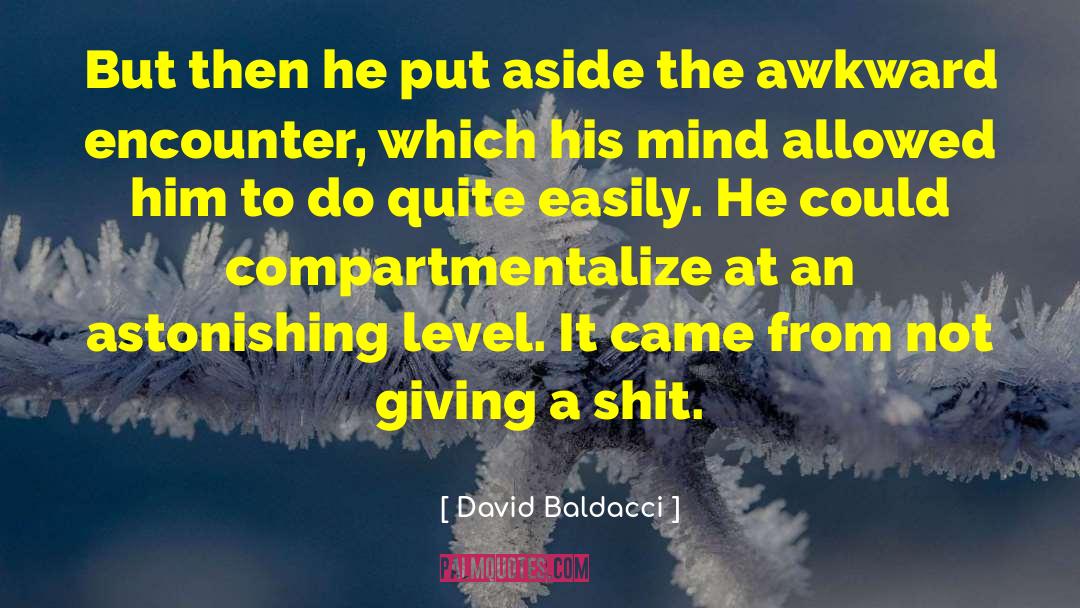 Compartmentalize quotes by David Baldacci